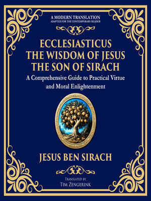 cover image of Ecclesiasticus (The Wisdom of Jesus the Son of Sirach)